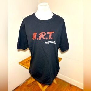 A. R. T. Always Real Thinking BA Badd Champion Tee Shirt.